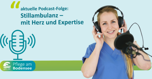 Podcast "Pflege am Bodensee": Folge 1 "Stillambulanz